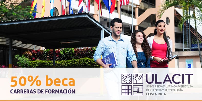 ULACIT tiene una beca del 50% para vos. ¡Matriculá ya! | Futuro Exitoso